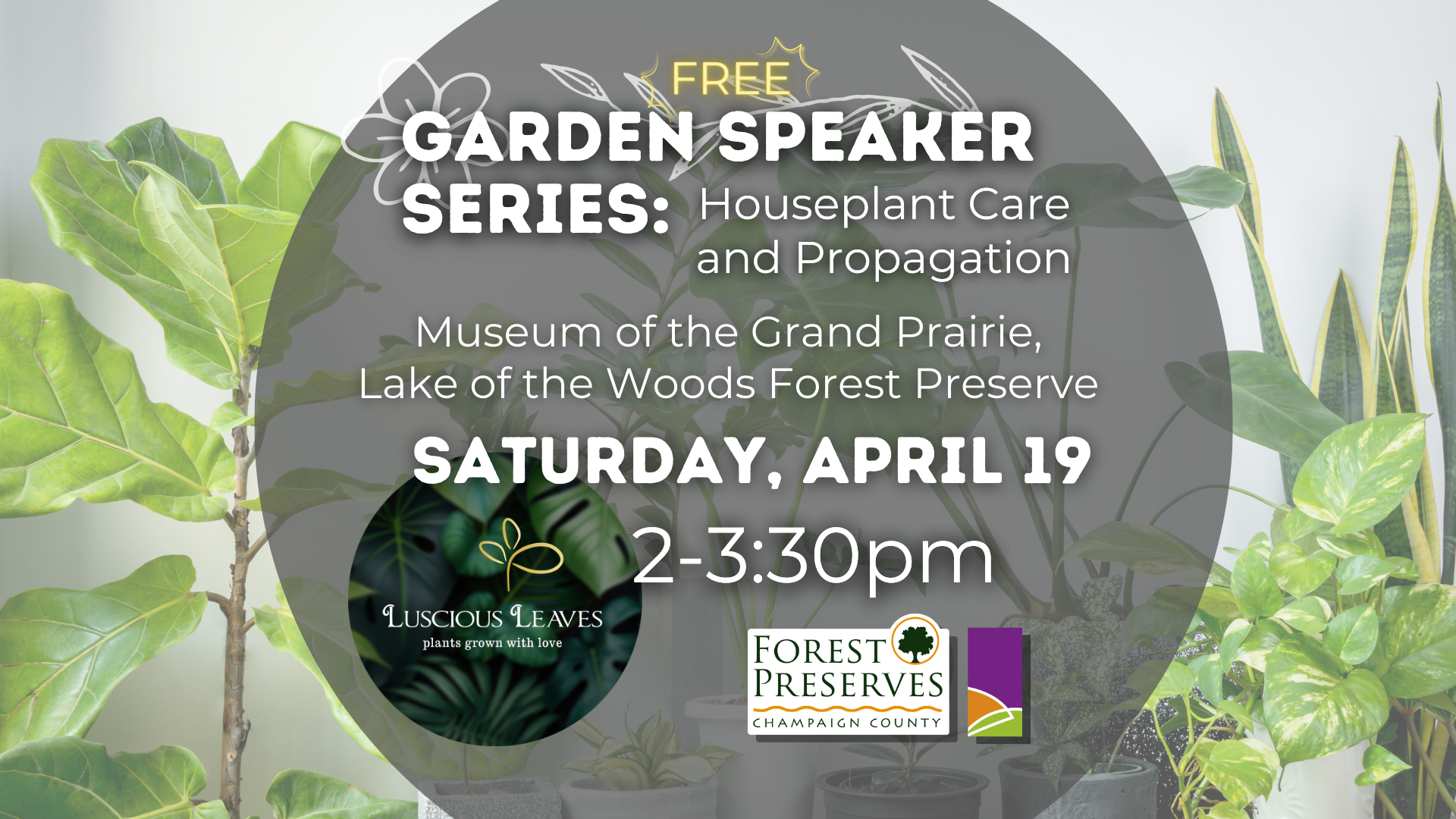 GARDEN SPEAKER SERIES: HOUSEPLANT CARE AND PROPAGATION