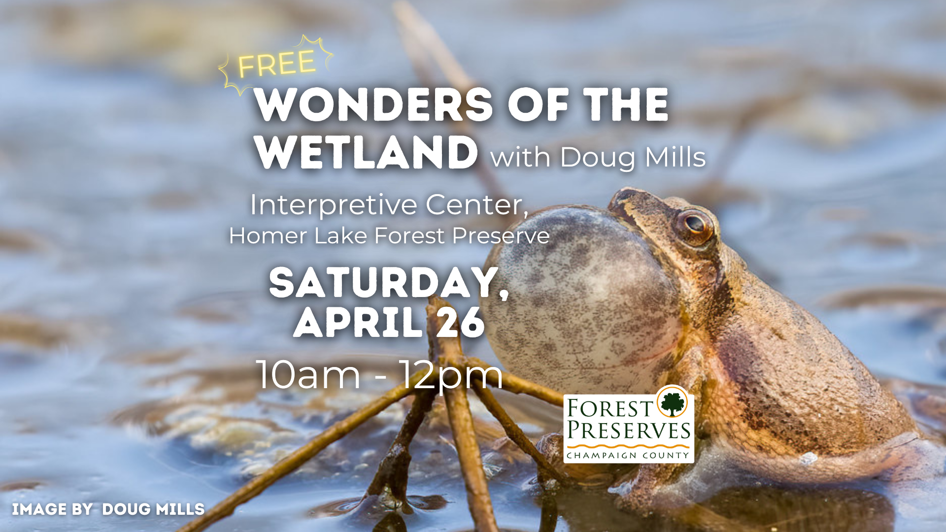 WONDERS OF THE WETLAND WITH DOUG MILLS