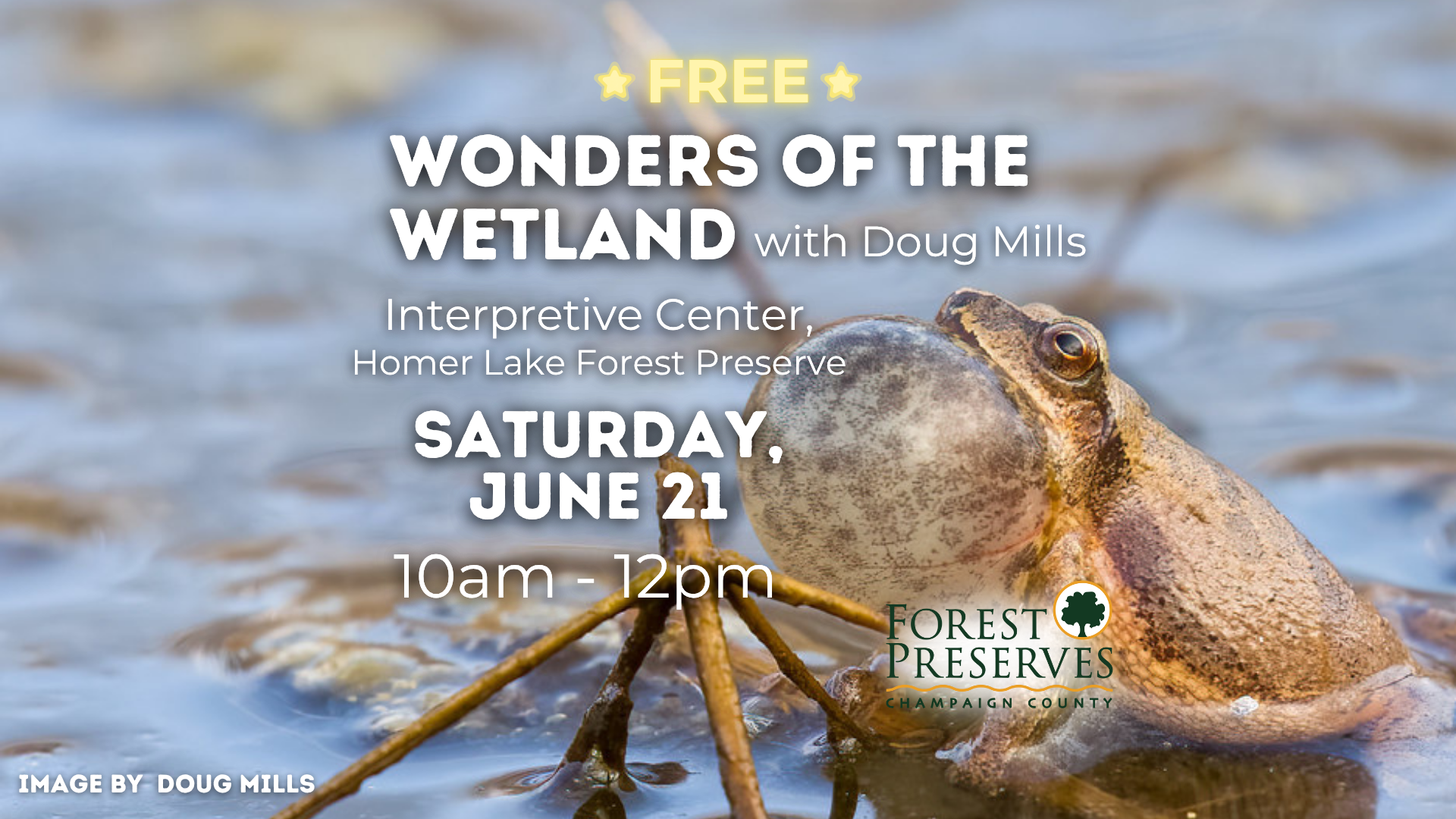 WONDERS OF THE WETLAND WITH DOUG MILLS
