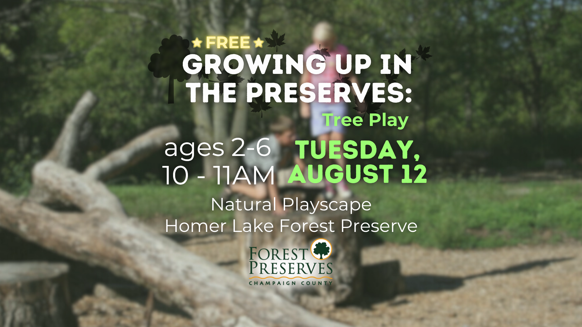 GROWING UP IN THE PRESERVES: TREE PLAY