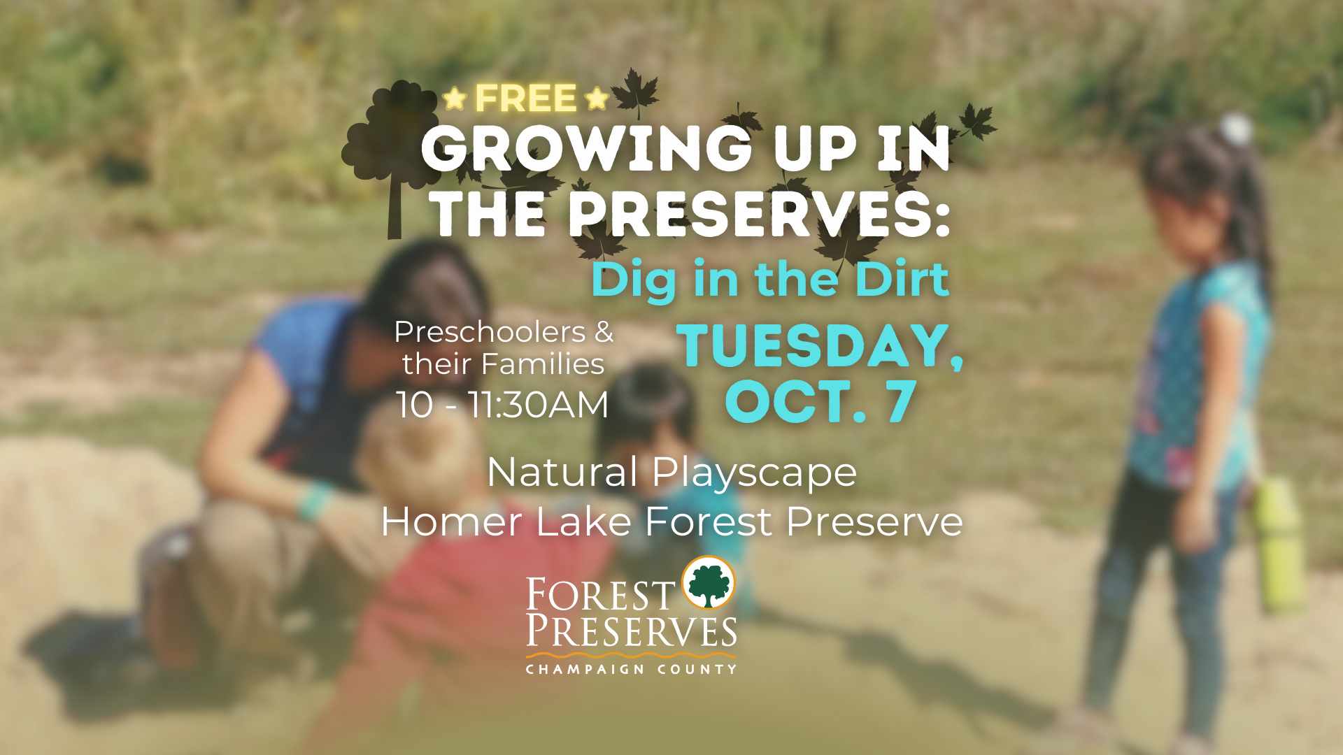 GROWING UP IN THE PRESERVES: DIG IN THE DIRT