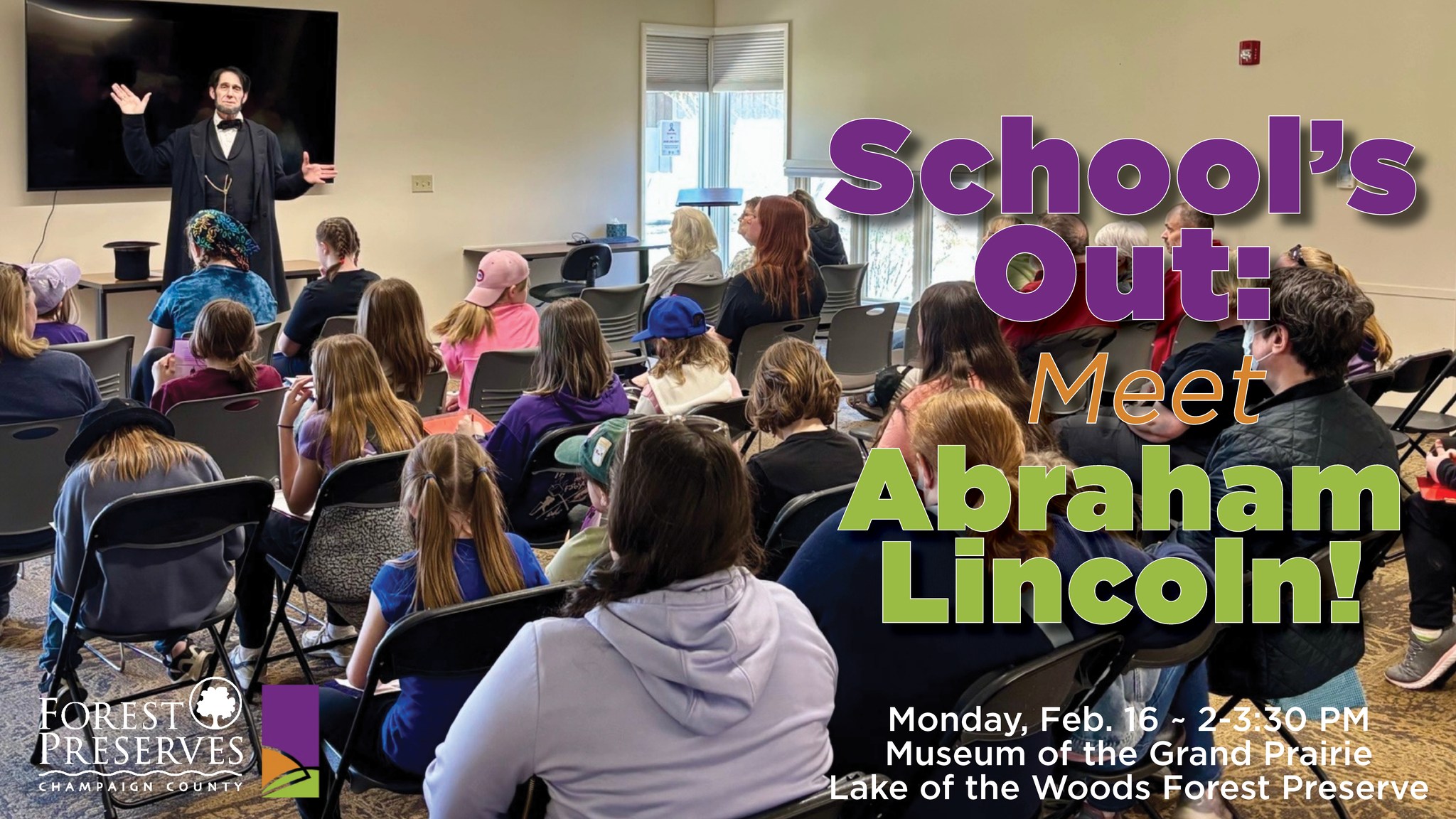 SCHOOL’S OUT: MEET ABRAHAM LINCOLN!